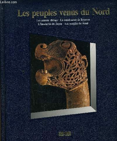 LES PEUPLES VENUS DU NORD 800-1000 : LES ASSAUTS VIKINGS …