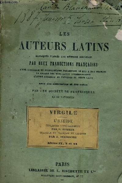 LES AUTEURS LATINS - VIRGILE - L'ENEIDE - LIVRE IV V ET VI.