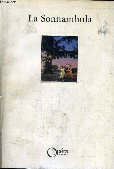 LA SONNAMBULA BELLINI - OPERA EN 2 ACTES - LIVRET … | Immagine principale