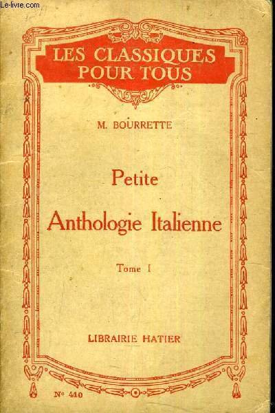 PETITE ANTHOLOGIE ITALIENNE TOME 1.