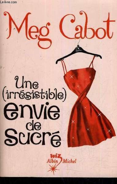 �UNE IRRESISTIBLE ENVIE DE SUCRE. | Immagine principale