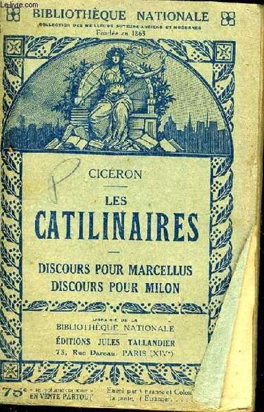 LES CATILINAIRES - DISCOURS POUR MARCELLUS DISCOURS POUR MILON. | Immagine principale