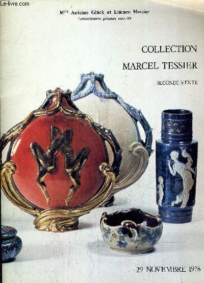 CATALOGUE DE VENTES AUX ENCHERES - COLLECTION MARCEL TESSIER - …