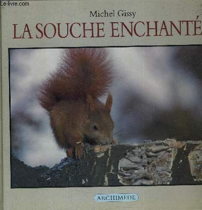 LA SOUCHE ENCHANTEE. | Immagine principale