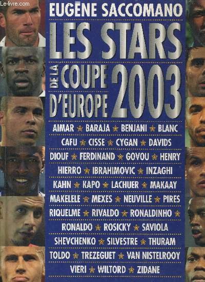 LES STARS DE LA COUPE D'EUROPE 2003.
