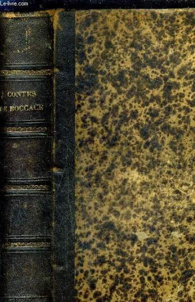 CONTES DE BOCCACE (LE DECAMERON) - TRADUITS DE L'ITALIEN ET PRECEDES D'UNE NOTICE HISTORIQUE PAR A.BARBIER.