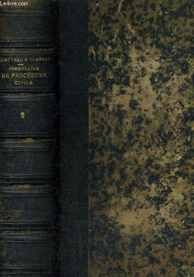 FORMULAIRE GENERAL ET COMPLET OU TRAITE PRATIQUE DE PROCEDURE CIVILE … | Immagine principale