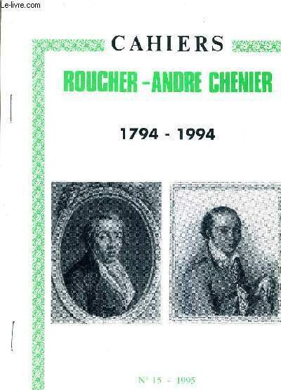 CAHIERS ROUCHER ANDRE CHENIER 1794-1994 - N�15 1995 - LES …