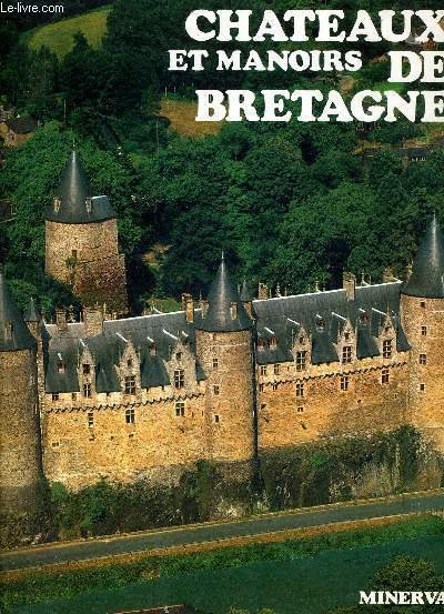 CHATEAUX ET MANOIRS DE BRETAGNE.