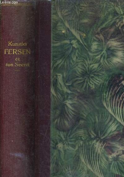 FERSEN ET SON SECRET.