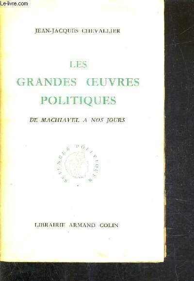 LES GRANDES OEUVRES POLITIQUES DE MACHIAVEL A NOS JOURS / … | Immagine principale