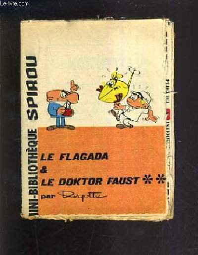 LE FLAGADA & LE DOKTOR FAUST - MINI BIBLIOTHEQUE SPIROU N�251.