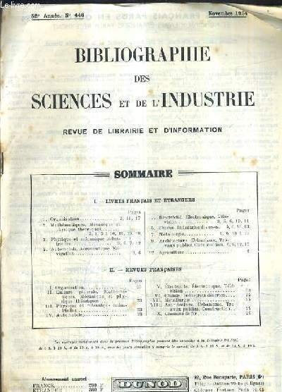 BIBLIOGRAPHIE DES SCIENCES ET DE L'INDUSTRIE REVUE DE LIBRAIRIE ET D'INFORMATION - 52E ANNEE N�446 NOVEMBRE 1954.