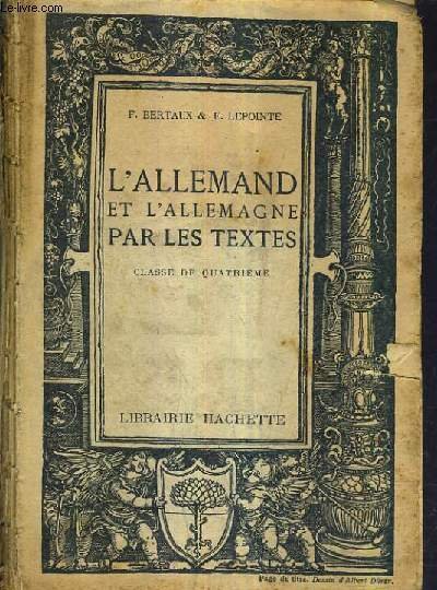 L'ALLEMAND ET L'ALLEMAGNE PAR LES TEXTES / CLASSE DE 4EME.