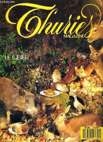 THURIES MAGAZINE N�4 NOVEMBRE 1988 - LE GIBIER - Un …