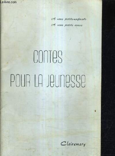 CONTES POUR LA JEUNESSE.