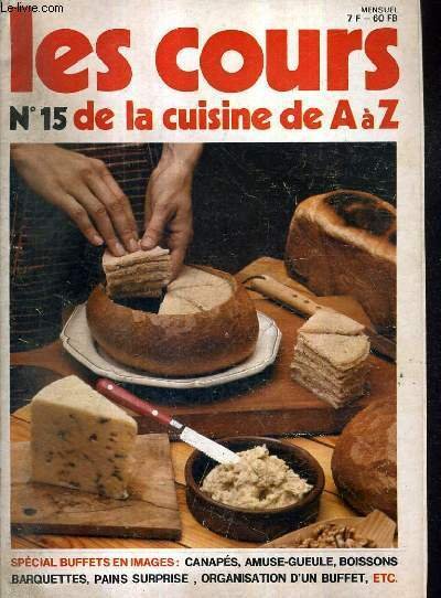 LES COURS DE LA CUISINE DE A A Z N�15 …