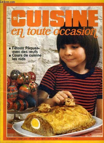 CUISINE EN TOUTE OCCASION N�11 1973 - FETONS PAQUES AVEC …