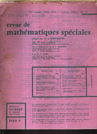 REVUE DE MATHEMATIQUES SPECIALES 73E ANNEE 1962-1963 JUILLET 1963 N�12.