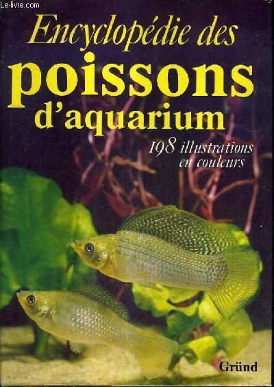 ENCYCLOPEDIE DES POISSONS D'AQUARIUM.