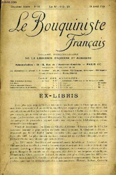 LE BOUQUINISTE FRANCAIS N�16 5E ANNEE - 19 AVRIL 1924 - Ex-libris - liste des annonciers - ouvrages d'occasion - demandes.