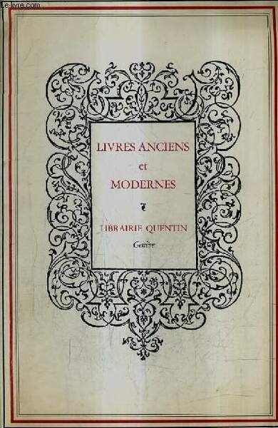 CATALOGUE N�3 DE LA LIBRAIRIE QUENTIN MOLENES S.A - GENEVE …