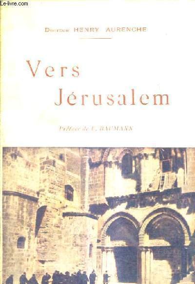 VERS JERUSALEM.