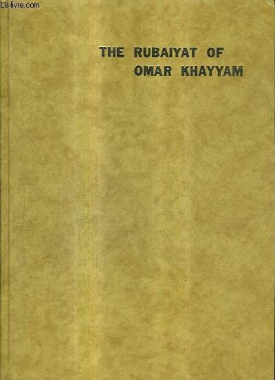 THE RUBAIYAT OF OMAR KHAYYAMIN ENGLISH VERSE BY EDWARD FITZGERALD.