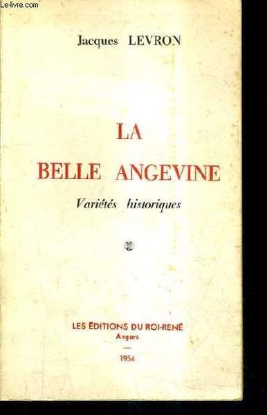 LA BELLE ANGEVINE - VARIETES HISTORIQUES.