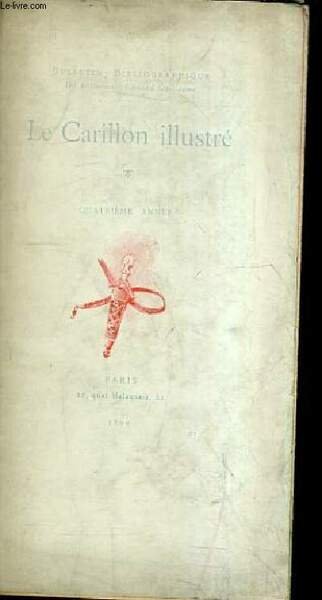 LE CARILLON ILLUSTRE N�25 4E ANNEE AVRIL MAI JUIN 1899 … | Immagine principale