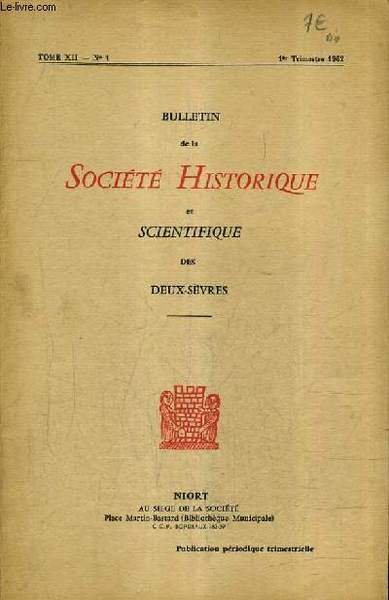 BULLETIN DE LA SOCIETE HISTORIQUE ET SCIENTIFIQUE DES DEUX SEVRES …