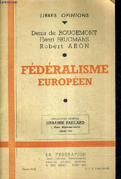 FEDERALISME EUROPEEN - LIBRES OPINIONS. | Immagine principale