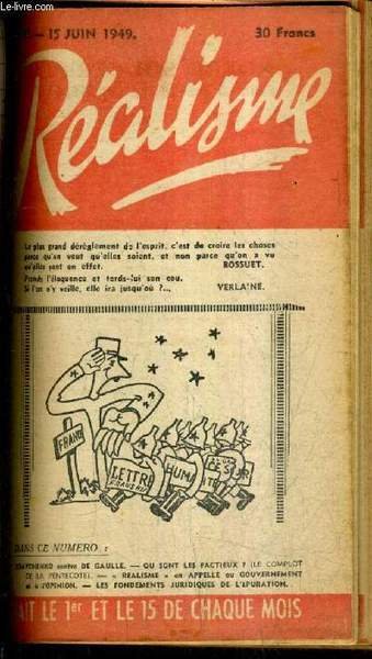 REALISME N�12 15 JUIN 1949 - R�alisme en appelle au gouvernement et � l'opinion - kravchenko contre de gaulle par Guitard - le complot de la pentecote - les fondements juridiques de l'�puration .