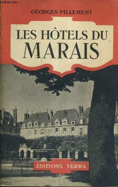 LES HOTELS DU MARAIS / NOUVELLE EDITION REVUE ET AUGMENTEE …
