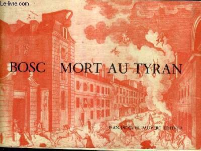 MORT AUX TYRANS.