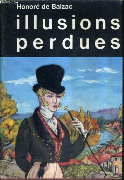 ILLUSIONS PERDUES.