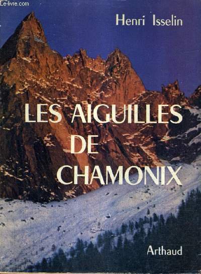 LES AIGUILLES DE CHAMONIX.