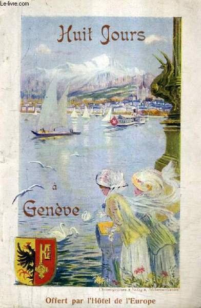 HUIT JOURS A GENEVE.