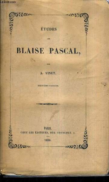 ETUDES SUR BLAISE PASACAL / 2E EDITION.