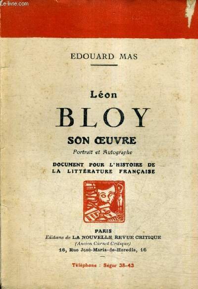 LEON BLOY SON OEUVRE - PORTRAIT ET AUTOGRAPHE DOCUMENT POUR …