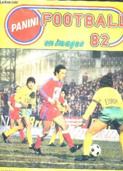 FOOTBALL 82 EN IMAGES DIVISION 1 DIVISION 2 - COLLECTION …