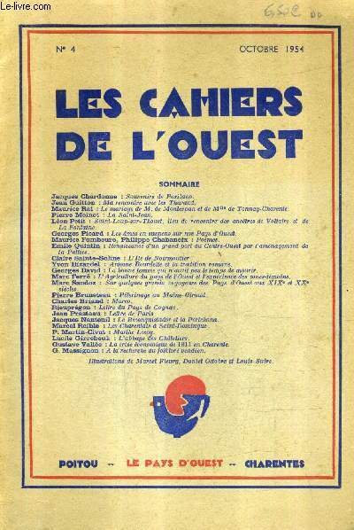 LES CAHIERS DE L'OUEST N�4 OCTOBRE 1954 - souvenirs de positano - ma rencontre avec les tharaud - le mariage de M.de montespan et de Mlle de Tonnay Charente - la saint jean - les ames en suspens sur nos pays d'ouest etc.