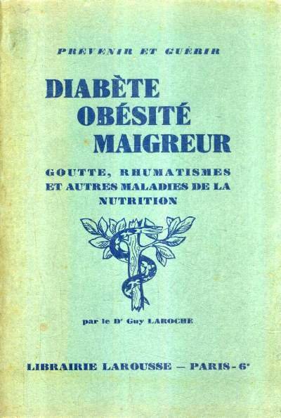 DIABETE OBESITE MAIGREUR GOUTTE RHUMATISMES ET AUTRES MALADIES DE LA …