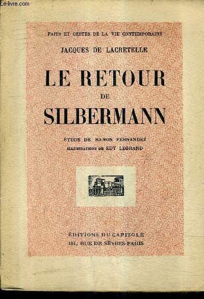 LE RETOUR DE SILBERMANN - ETUDE DE RAMON FERNANDEZ.