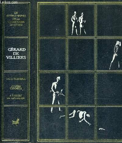 LES CHEFS D'OEUVRE DE LA LITTERATURE D'ACTION - SAS A ISTAMBUL - DOSSIER KENNEDY - A L'OUEST DE JERUSALEM.