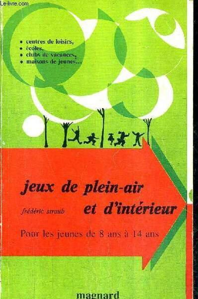 JEUX DE PLEIN AIR ET D'INTERIEUR POUR GARCONS ET FILLS …