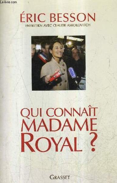 QUI CONNAIT MADAME ROYAL ? - ENTRETIEN AVEC CLAUDE ASKOLOVITCH …