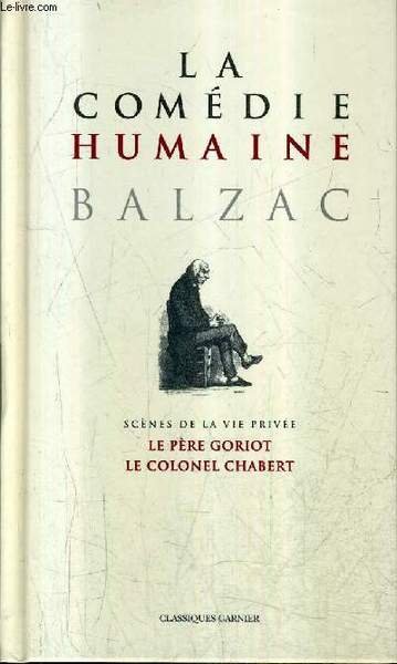 LA COMEDIE HUMAINE - TOME 1 : SCENES DE LA …