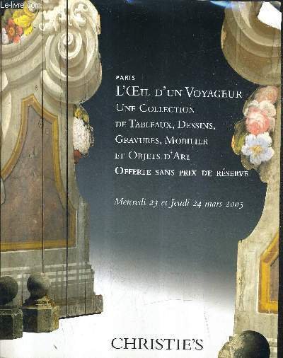 CATALOGUE DE VENTES AUX ENCHERES - L'OEIL D'UN VOYAGEUR UNE …