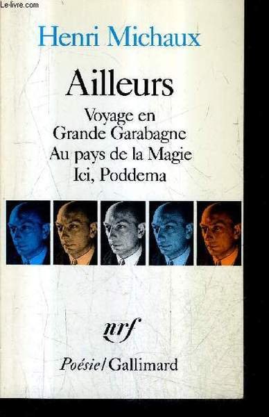 AILLEURS VOYAGE EN GRANDE GARABAGNE AU PAYS DE LA MAGIE …